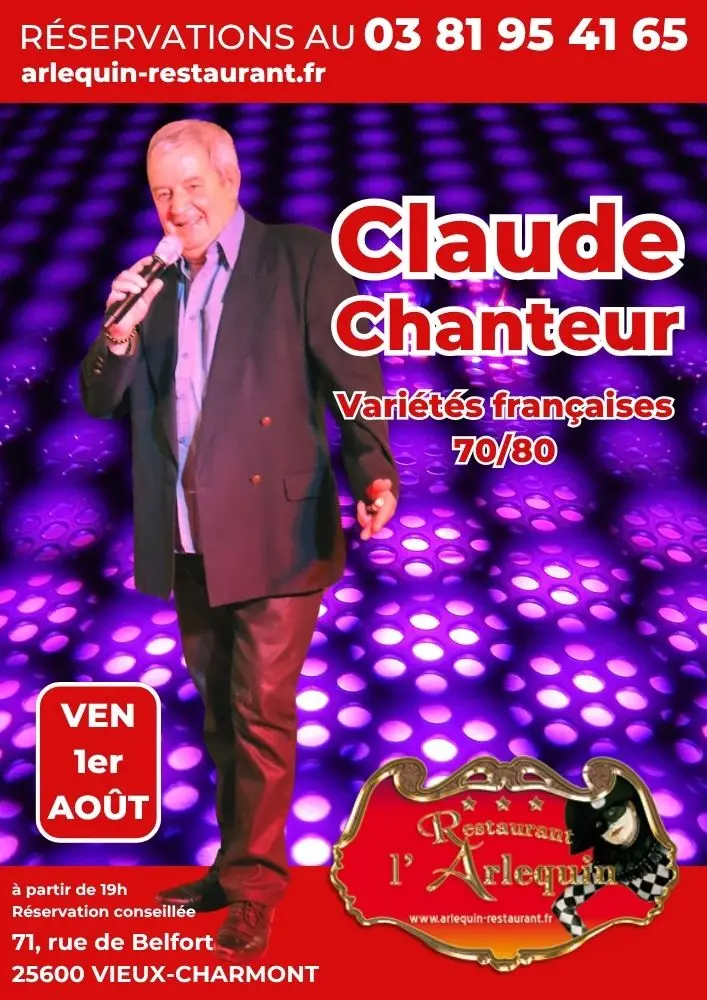 Claude Chanteur à l'Arlequin le 1er août