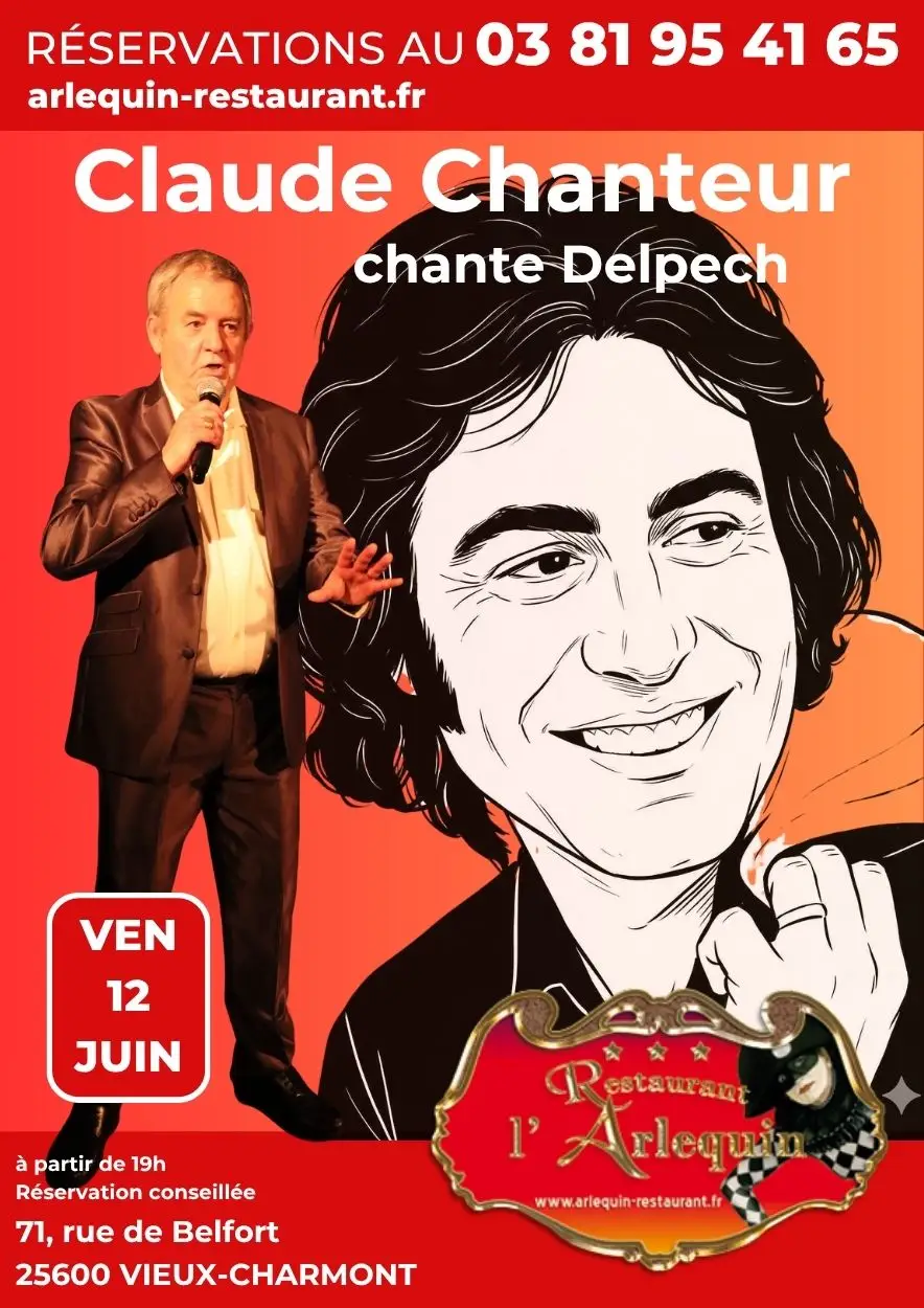 Soirée Michel Delpech avec Claude Chanteur le 12 juin à l'Arlequin Soirée Michel Delpech avec Claude Chanteur le 12 juin à l'Arlequin